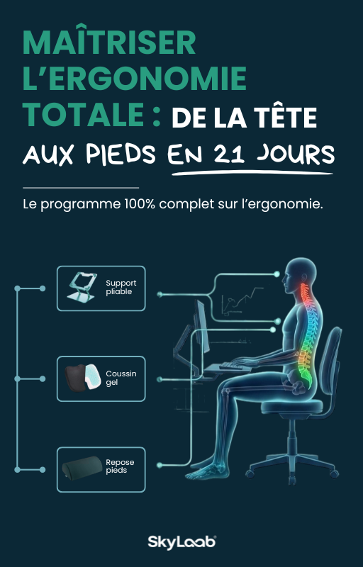 Guide 3 : Maîtrisez l'ergonomie totale